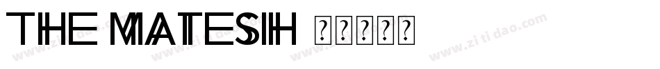 The Matesih字体转换